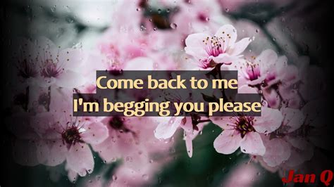 please come back to me|come back to me songs.